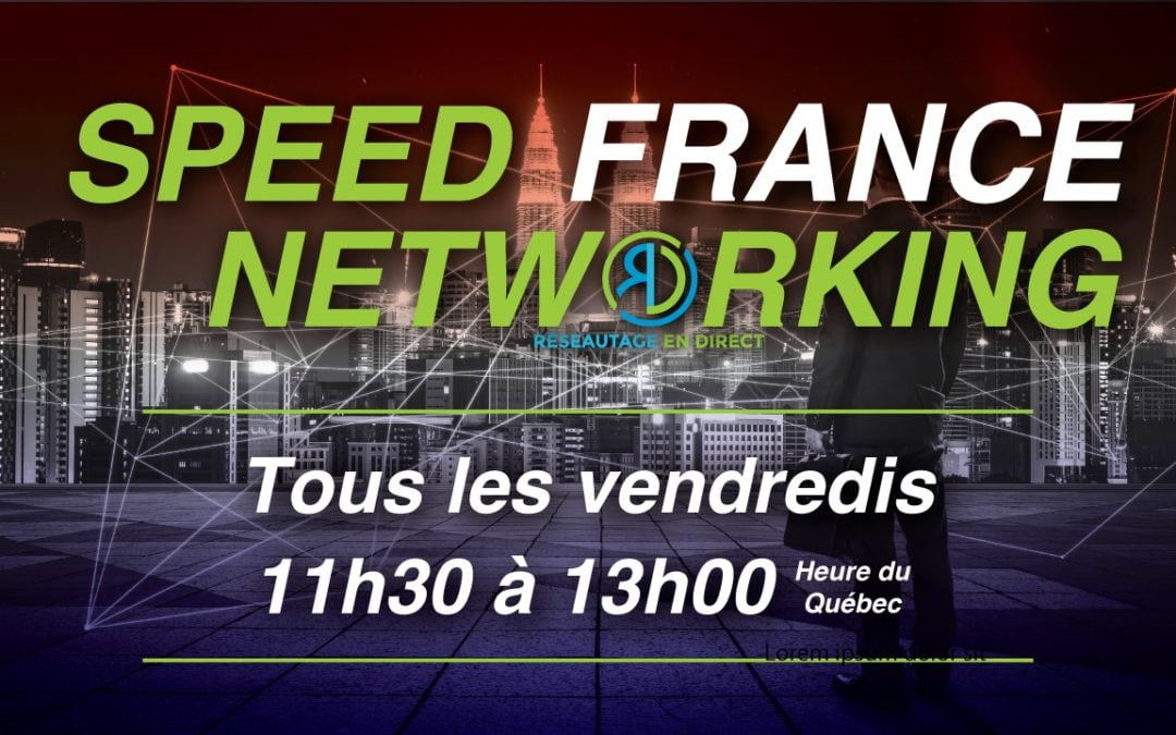 SPEED NETWORKING FRANCE – VENDREDI