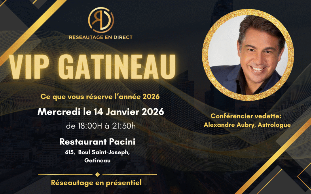 VIP GATINEAU – RESERVEZ-ICI!