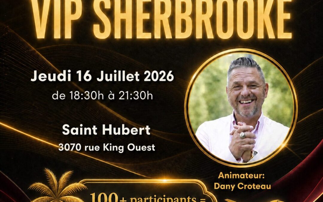 VIP Sherbrooke – RESERVEZ-ICI!