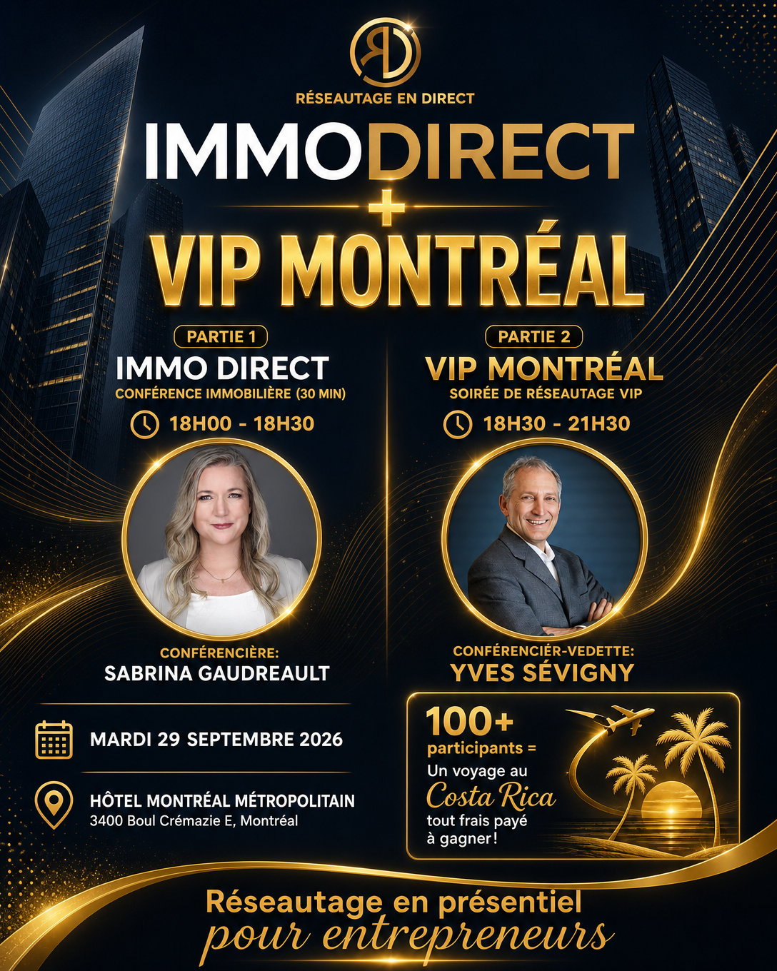 IMMO DIRECT + VIP Montreal – Combine 29 Septembre