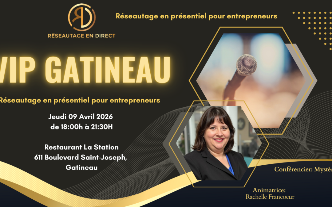 VIP GATINEAU – RESERVEZ-ICI!