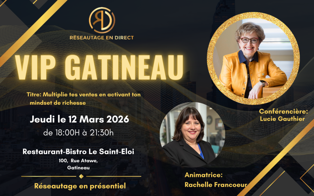 VIP GATINEAU – RESERVEZ-ICI!