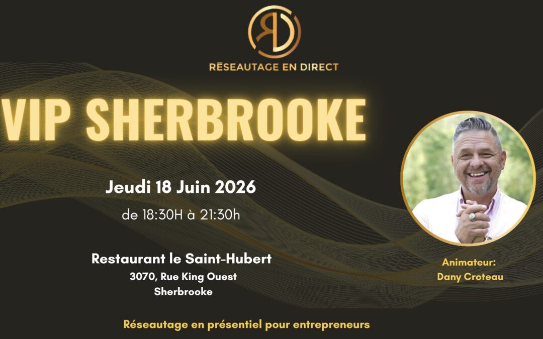 VIP Sherbrooke – RESERVEZ-ICI!