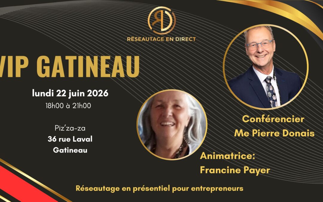 VIP GATINEAU – RESERVEZ-ICI!