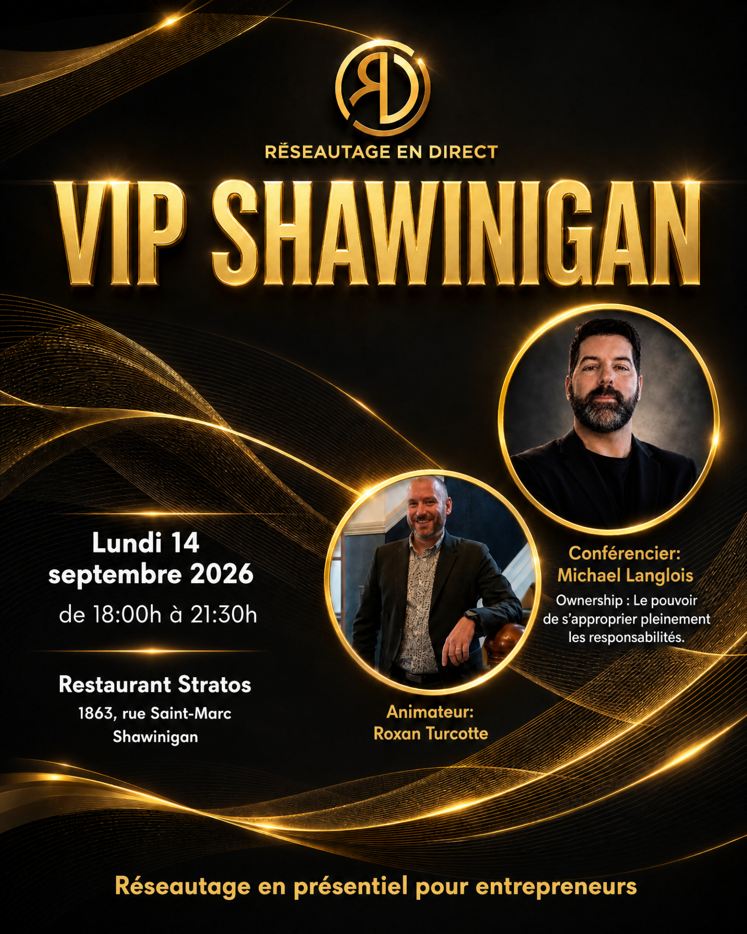 VIP Shawinigan – Michael Langlois Ownership