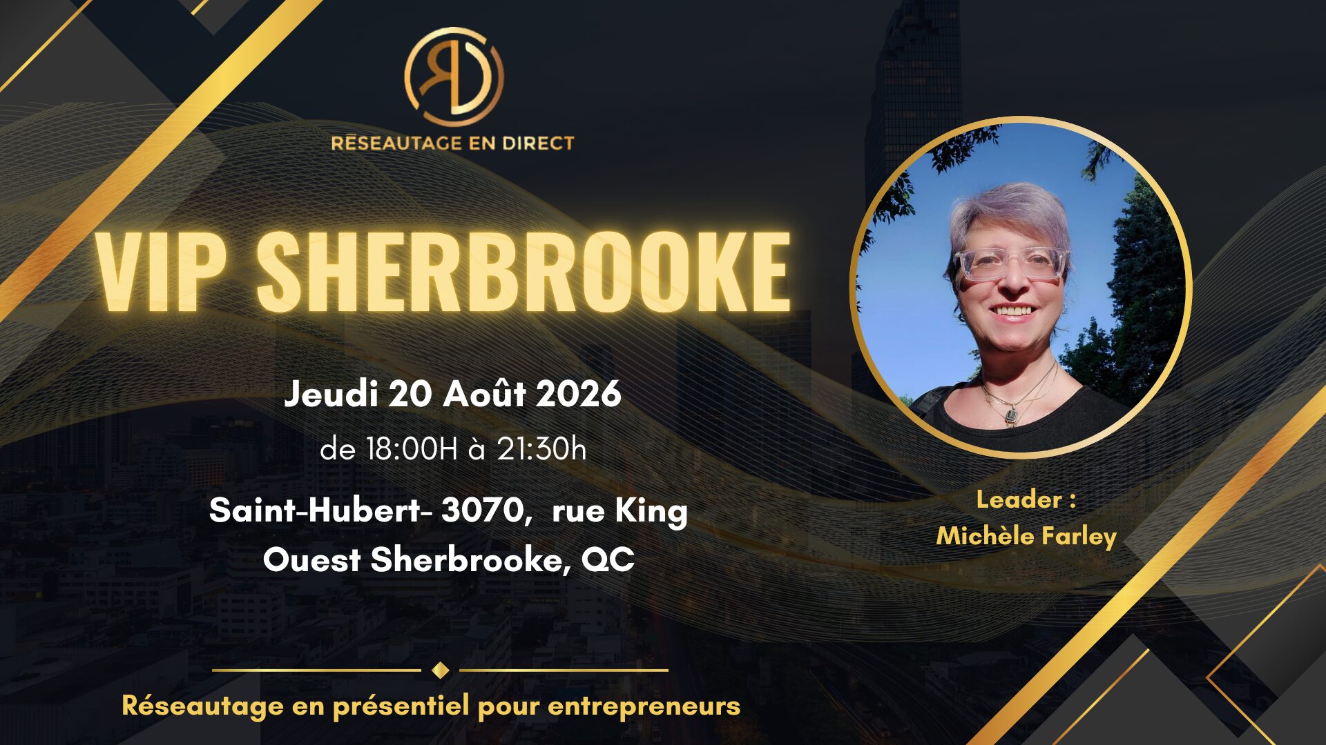 VIP Sherbrook 20 Août